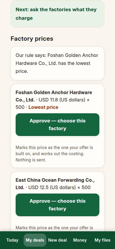 You compare the factory prices and choose which factory to use